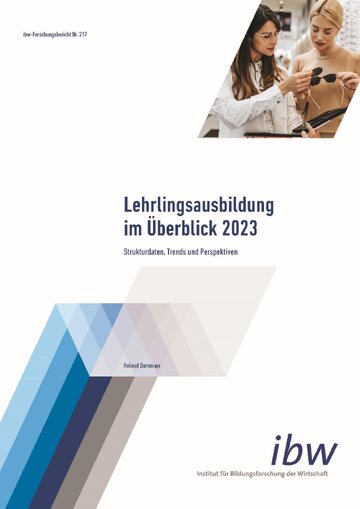 Lehrlingsausbildung im Überblick 2023. Strukturdaten, Trends und Perspektiven